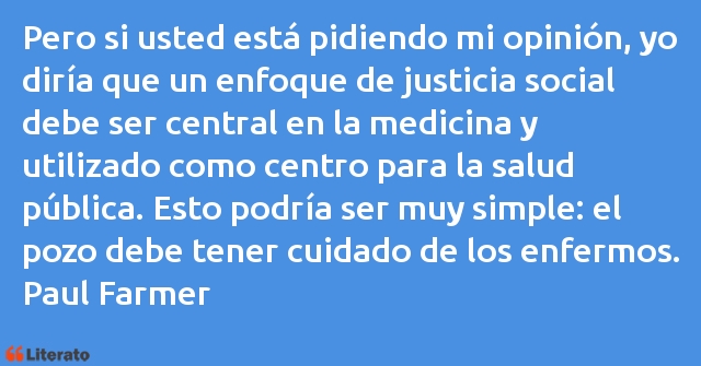 Frases de Paul Farmer