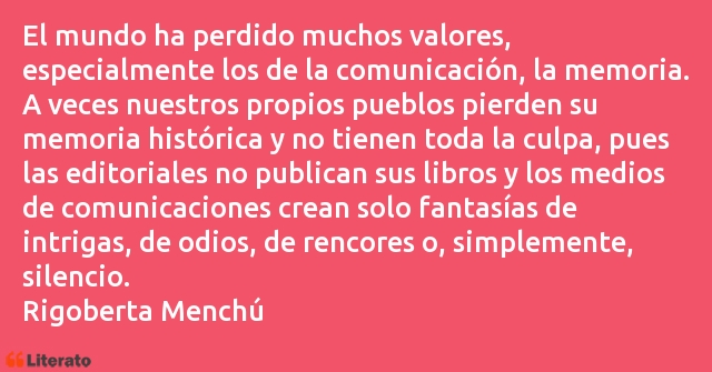 Frases de Rigoberta Menchú
