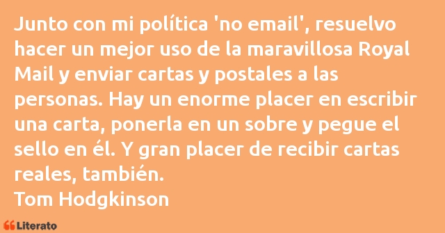 Frases de Tom Hodgkinson