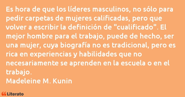 Frases de Madeleine M. Kunin