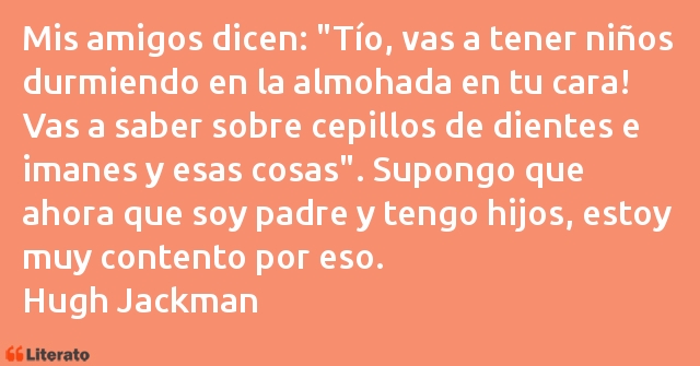 Frases de Hugh Jackman