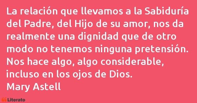 Frases de Mary Astell