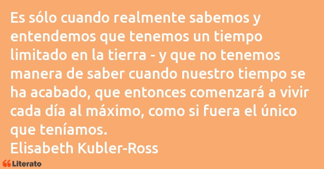 Frases de Elisabeth Kubler-Ross