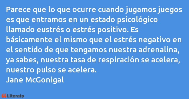 Frases de Jane McGonigal