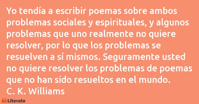 Frases de C. K. Williams