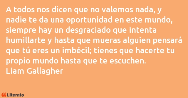 Frases de Liam Gallagher