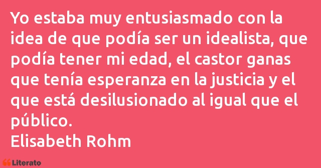 Frases de Elisabeth Rohm