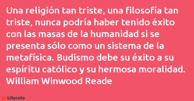 Frases de William Winwood Reade