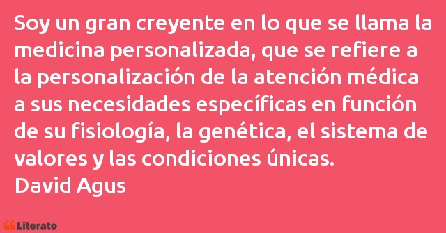 Frases de David Agus
