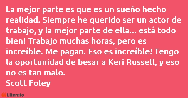 Frases de Scott Foley