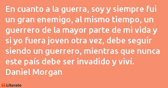 Frases de Daniel Morgan