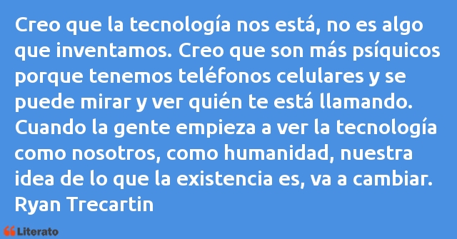 Frases de Ryan Trecartin