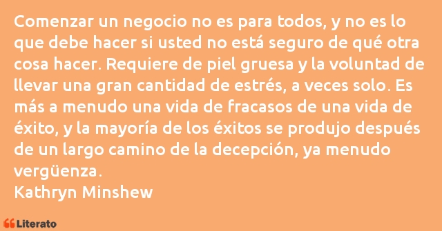 Frases de Kathryn Minshew