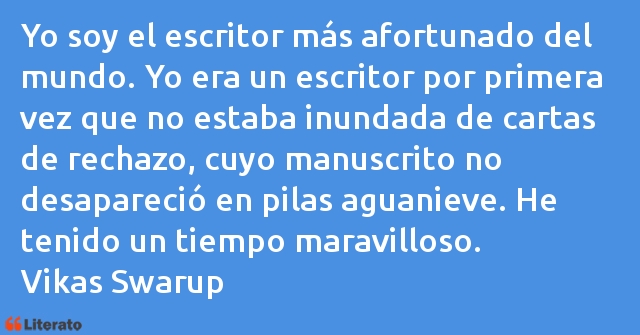 Frases de Vikas Swarup