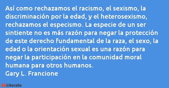 Frases de Gary L. Francione