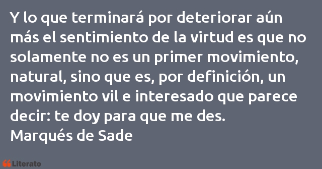 Frases de Marqués de Sade