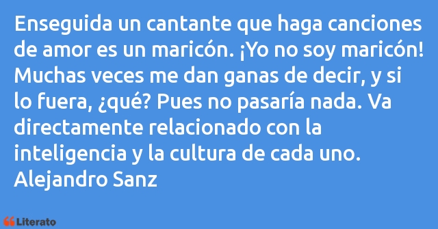 Frases de Alejandro Sanz