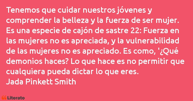 Frases de Jada Pinkett Smith