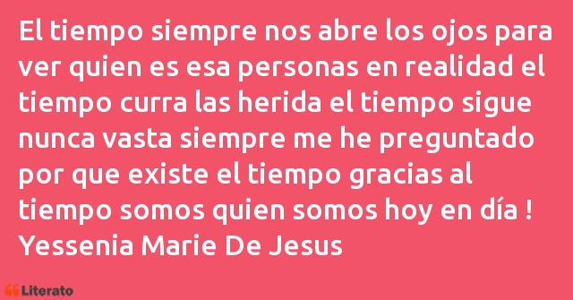Frases de Yessenia Marie De Jesus