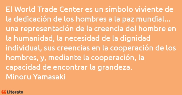 Frases de Minoru Yamasaki