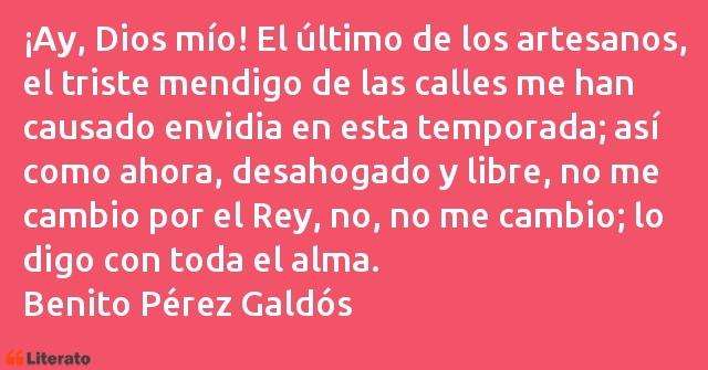 Frases de Benito Pérez Galdós