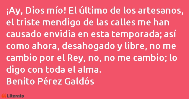 Frases de Benito Pérez Galdós