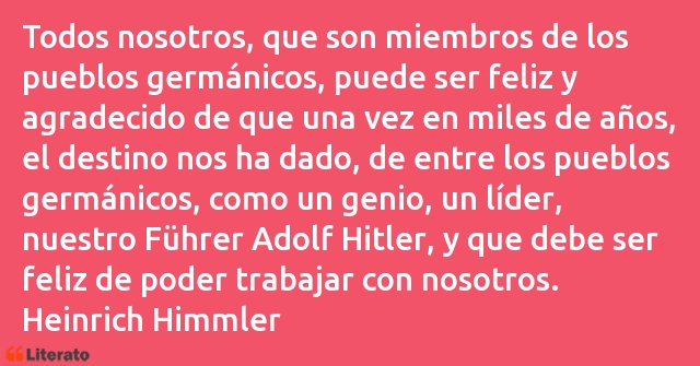Frases de Heinrich Himmler