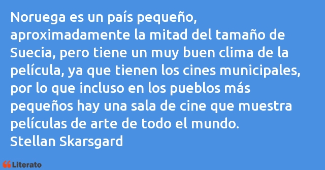 Frases de Stellan Skarsgard