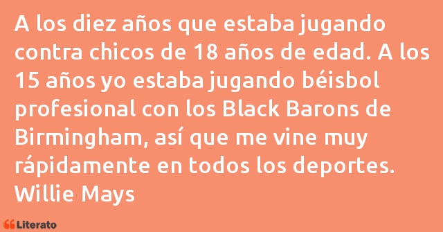 Frases de Willie Mays