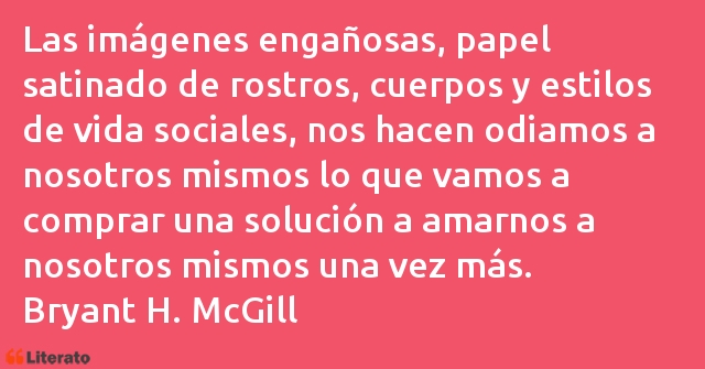 Frases de Bryant H. McGill