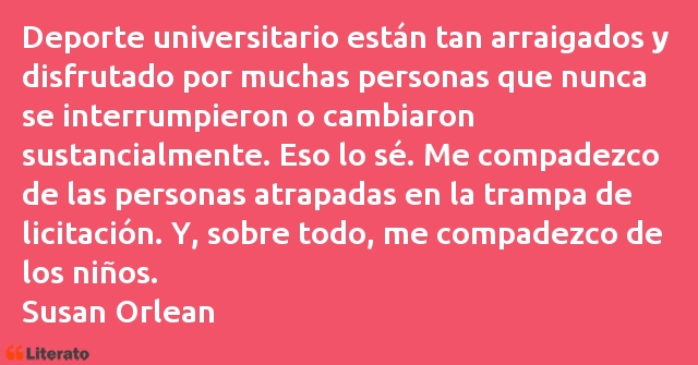 Frases de Susan Orlean