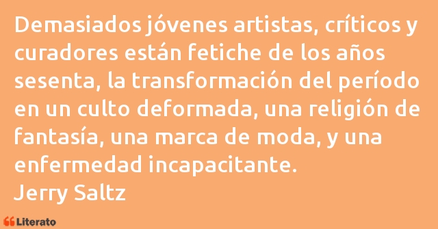 Frases de Jerry Saltz