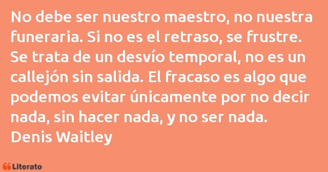 Frases de Denis Waitley