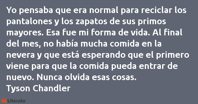 Frases de Tyson Chandler