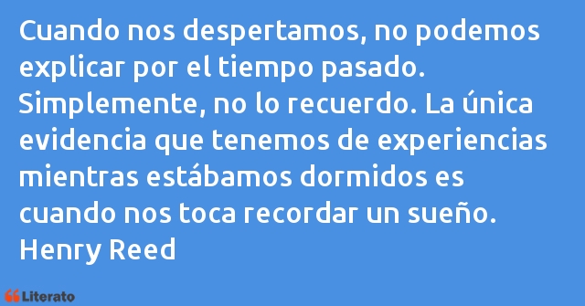 Frases de Henry Reed