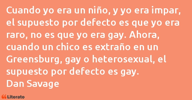 Frases de Dan Savage