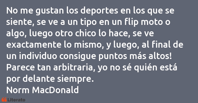 Frases de Norm MacDonald