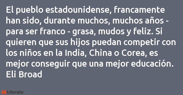 Frases de Eli Broad