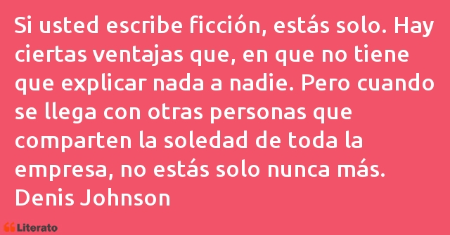 Frases de Denis Johnson