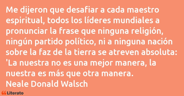 Frases de Neale Donald Walsch