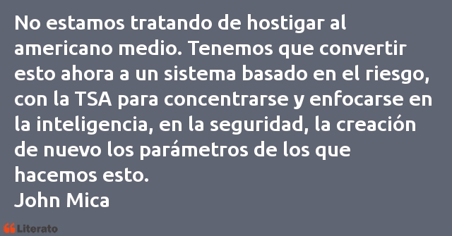 Frases de John Mica