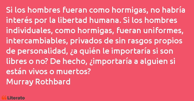 Frases de Murray Rothbard