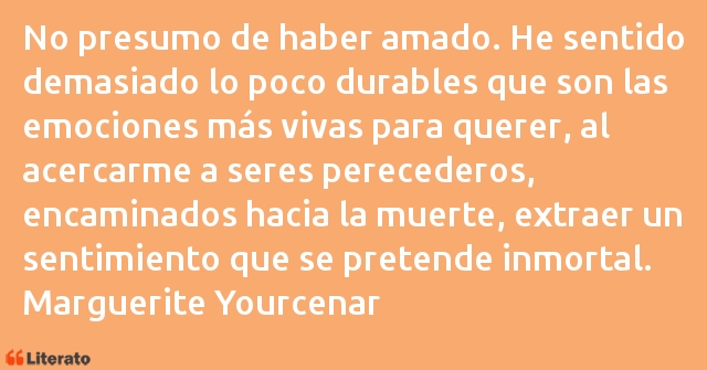 Frases de Marguerite Yourcenar