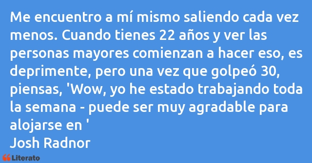 Frases de Josh Radnor