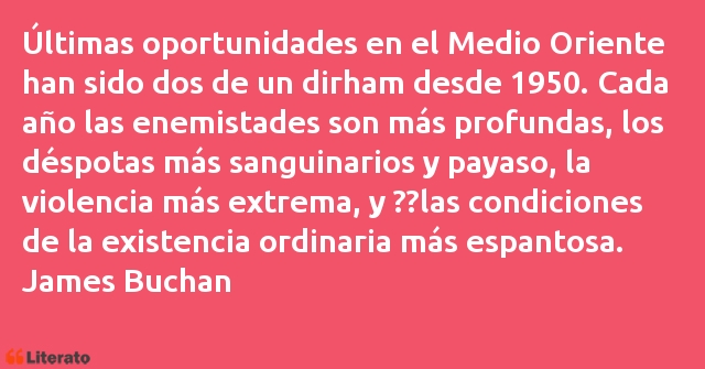 Frases de James Buchan