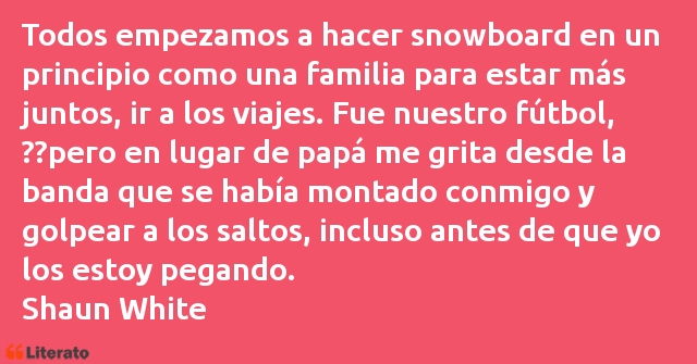 Frases de Shaun White