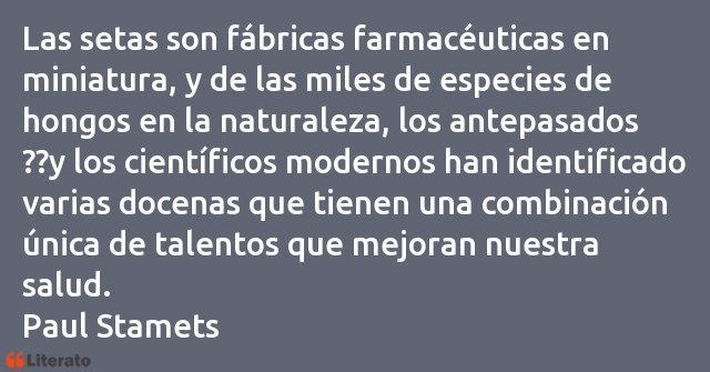 Frases de Paul Stamets