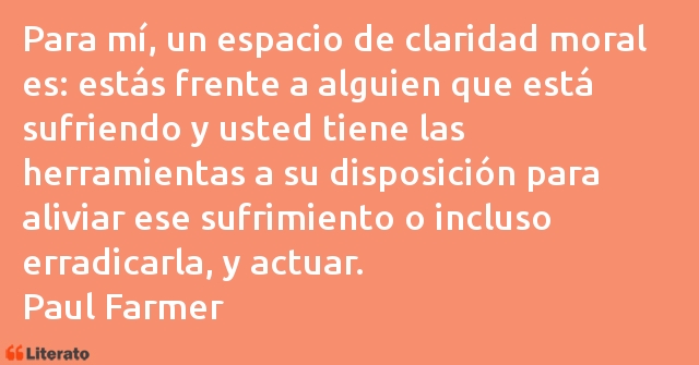 Frases de Paul Farmer