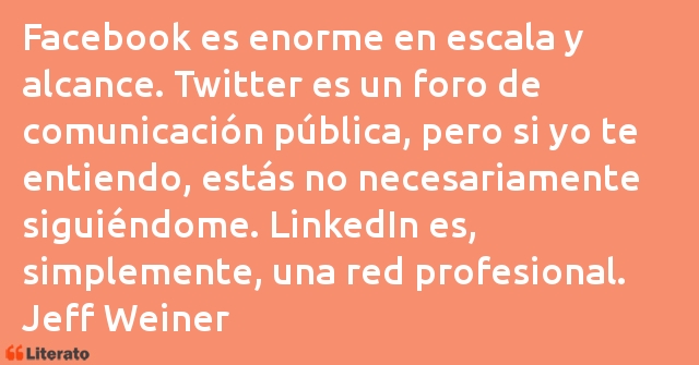 Frases de Jeff Weiner