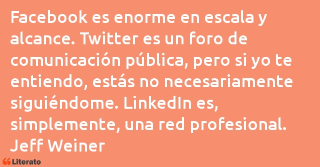 Frases de Jeff Weiner